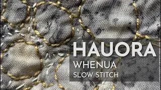 H is for Hauora | Slow Stitching with Te Reo Māori | Stitch & Spindle with Waihipi | part 1