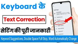 Keyboard Suggestions/ Text Correction All Settings | Gboard Text Correction Settings