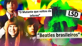 O ICEBERG PSICODÉLICO DOS MUTANTES