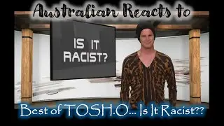 Australian Reacts to the Best of Tosh.O Is it Racist