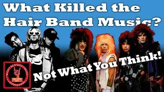THIS Actually Killed Hair Metal!