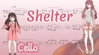 Shelter - Porter Robinson & Madeon (Cello)