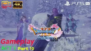 Gameplay Act 1 Part 10 - Dragon Quest XI S: Echoes of an Elusive Age Definitive Edition - PS5 Pro 4K