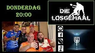 Die Losegemaal: Rugby Gesels - 02 Feb