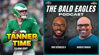 Tanner McKee Leads the Eagles vs Commanders | The Bald Eagles Podcast