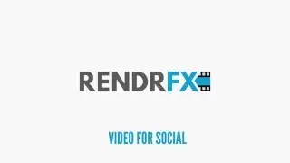 RendrFX - Create Video for Social (Social Video)