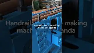 Handrail steel pipe making machine Two kinds specification  in one machine