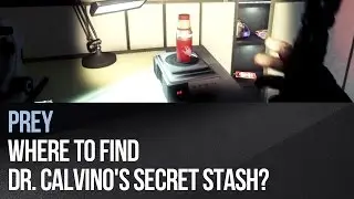 Prey - Where to find Dr. Calvino's secret stash?