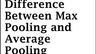 CNN, Max Pooling, and Avg Pooling! #AIEducation #DeepLearning101
