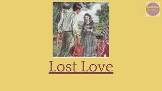 English Story - Lost Love / Level 1 / Learn English Through Story &bull; Audiobook