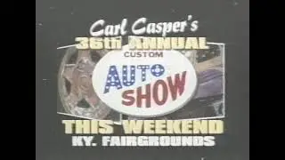 1997 Carl Casper's 36th Annual Custom Auto Show Louisville KY Commercial