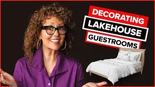 Lakehouse Build and Design: Decorate a Guest Room