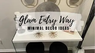 ENTRY WAY IDEAS | MINIMAL GLAM FOYER | TRANSFORMATION