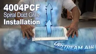 4004PCF Spiral Duct Grille Installation