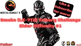 Smoke (LK-7T2) Triborg Challenge: Elder Difficulty #1 | Mortal Kombat X Mobile