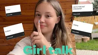 Girl talk// kluci, cvičení, měsíčky...