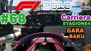 APPLAUSI | F1 2018 - Gameplay ITA - T300 - Carriera #68 - GARA BAKU