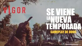 VIGOR (PS5) SE VIENE LA NUEVA TEMPORADA / Duos con YISUSrpg - Gameplay Comentado