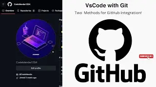 VSCode with Git: Two Efficient Methods for GitHub Integration! #gitcommands #vscode #github