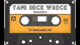 DJ Rhettmatic Tape#4