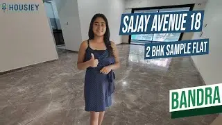 Sajay Avenue 18 Bandra East | 2 BHK Sample Flat Tour [2025] | Sajay Developers Bandra