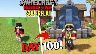 I Spent 100 Days in a Superflat World... This is What Happened! (Hindi)