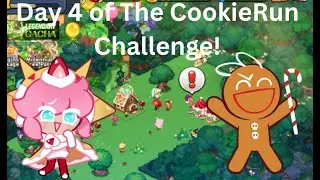 Day 4 of The CookieRun Challenge