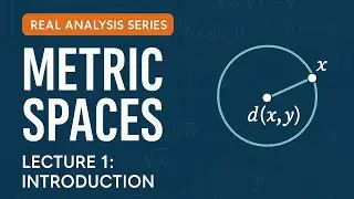 Metric Spaces | Introduction | L-1