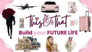 Design Your Dream Future ✨| This or That