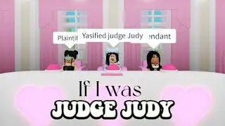 If I was Judge Judy