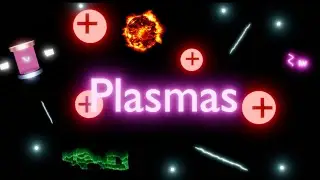 LA PHYSIQUE DES PLASMAS (INTRODUCTION) #science #vulgarisation #plasma #3d