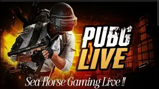 PUBG 4.2 UPDATE | PUBG | SEA HORSE GAMING LIVE.....