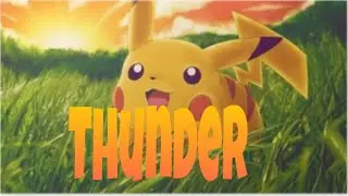 Pikachu [AMV] - Thunder