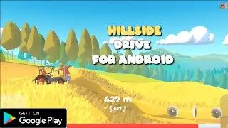 Hillside Drive - Hill Climb Racing All Car - For Android - Gameplay