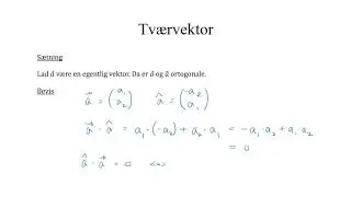 Vektorer. Tværvektor. Determinant.