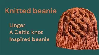 Knit: Linger, Celtic knot inspired beanie