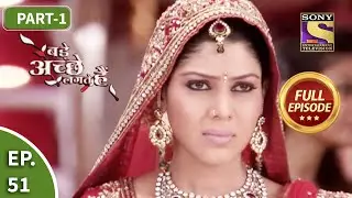 बड़े अच्छे लगते हैं - Vikram Rejects The Offer - Bade Achhe Lagte Hain - Ep 51 - Full Episode
