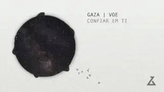 Gaza Band // Confiar Em Ti