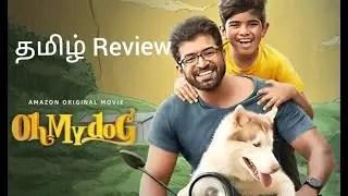 Oh My Dog Movie Review by Talky Kumar | Tamil | Arun Vijay, Arnav Vijay