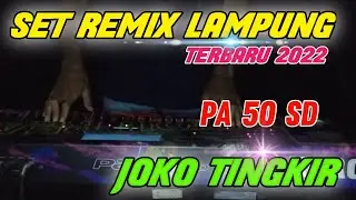 Set Remix Lampung Terbaru 2022 - Joko tingkir ngombe dawet