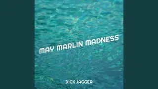 May Marlin Madness