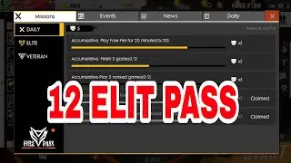 FREE FIRE, 12 ELIT PASS VETERAN ,MISSIONS ,PR PRO FF