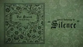 Get Scared - Silence