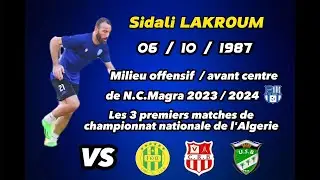 Sidali Lakroum ( NC.Magra ) | Best of vs JSK/CRB/USB