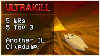 ULTRAKILL || Quintuple WR, Quintuple Podium