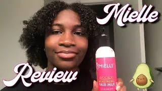 Mielle Avocado Moisturizing Hair Milk Review