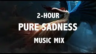 2-Hour Emotional, Dark & Sad Music Mix | David Levy