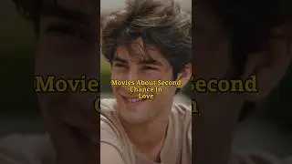 Top Romantic Films 🎬 About Love Again 💕