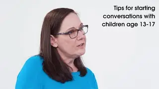 Tips for starting conversations with children age 13 to 17 about mental & behavioral health