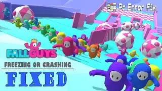 Как исправить зависание или сбои в игре Fall Guys на ПК?